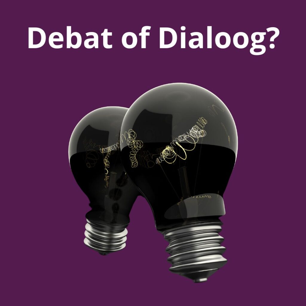 Debat of Dialoog - Samen bouwen aan oplossingen, Centrum voor Creatieve Wijsheid